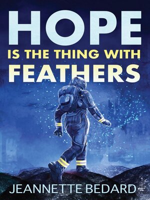 cover image of Hope is the Thing With Feathers